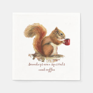 Sommige Dagen Hebben Eekhoorns Koffie Nodig Leuk S Servet