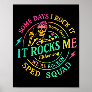 Sommige dagen rock ik het, sommige dagen slaat het poster