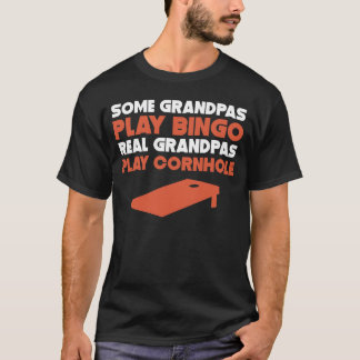 Sommige Grandpas Play Bingo Grandpas Play Cornhole T-shirt