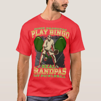 Sommige Grandpas Play Bingo Real Grandpas Play Pic T-shirt