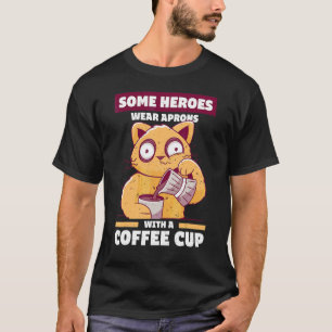 Sommige helden dragen schorten met een koffiekop k t-shirt