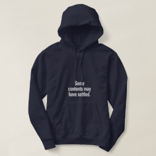 Sommige inhoud kan zijn bezonken Witte Tekst Laag Hoodie