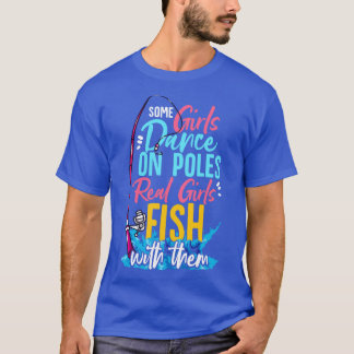 Sommige meisjes dansen op de polen van echte meisj t-shirt