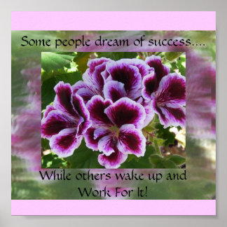 Sommige mensen dromen van succes motivatie poster