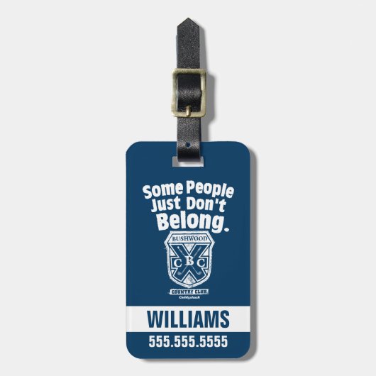 Sommige mensen horen gewoon niet | Caddyshack Bagagelabel (Voorkant verticaal)