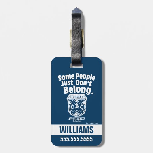 Sommige mensen horen gewoon niet | Caddyshack Bagagelabel (Achterkant verticaal)