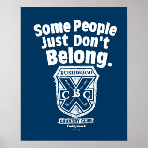 Sommige mensen horen gewoon niet Caddyshack Poster