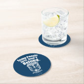 Sommige mensen horen gewoon niet | Caddyshack Ronde Kartonnen Onderzetter (Insitu)