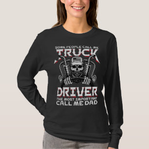 Sommige mensen noemen me Trucker Diesel Da T-shirt