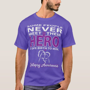 Sommige mensen ontmoeten hun Hero - Epilepsie-bewu T-shirt