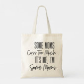 Sommige moeders kussen te grappig tote bag (Achterkant)