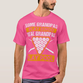 Sommige opa's spelen Bingo Real opa's spelen Pool  T-shirt