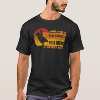 Sommige sporten spelen met het bull Riding van Bal T-shirt