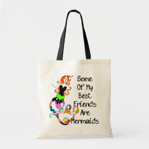 Sommige van mijn beste vrienden zijn zeemeerminnen tote bag