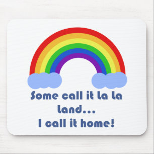 Sommigen noemen het La Land Mousepad Muismat