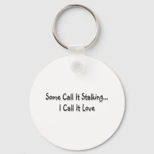 Sommigen noemen het stalking sleutelhanger