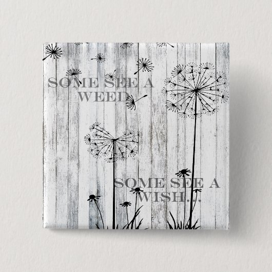 Sommigen zien een onkruid vierkante button 5,1 cm (Voorkant)