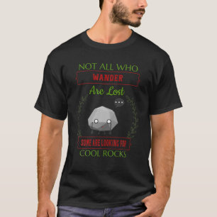 sommigen zoeken naar wollen rotsen - geoloog grapp t-shirt