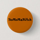 SoMoMaBitch ~ Button (Voorkant)