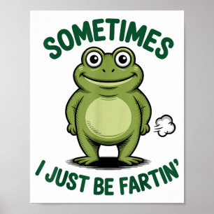 Soms ben ik gewoon een scheetlatende Kikker Kerst Poster