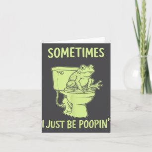 Soms ben ik gewoon op tee met grappige toilet kikk kaart