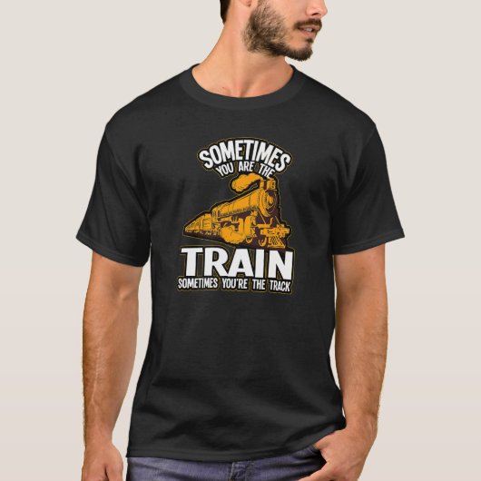 Soms ben je de trein. t-shirt (Voorkant)