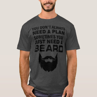 soms heb je niet altijd een plan nodig t-shirt