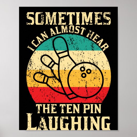 Soms kan ik bijna Bowling-spelden horen Poster (Voorkant)