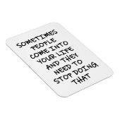 Soms komen mensen in je leven magneet (Rechterzijde)