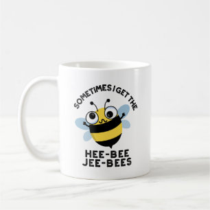 Soms krijg ik de Heebee Jeebes Bee Puns Koffiemok