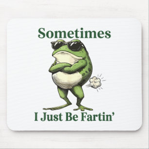 Soms laat ik gewoon een scheet Frog Humor Mannen V Muismat