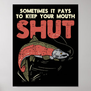 Soms Loont Het Om Je Mond Te Houden Grappige Vis V Poster