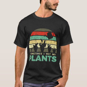 Soms nat ik mijn Planten Gardening Joke T-shirt