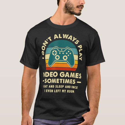 Soms speel ik niet altijd videogames, soms eet ik  t-shirt (Voorkant)