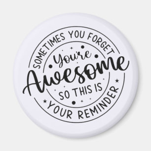 Soms vergeet je je Geweldige Magneet