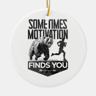 Soms vindt Motivation je grappig hardloopmotief Keramisch Ornament