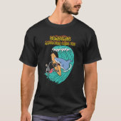 Soms vindt Motivation u, Humor Grafisch T-shirt (Voorkant)