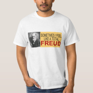 Soms voel ik me als een Total Freud T-shirt