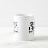 Soms voel ik me stom koffiemok (Center)