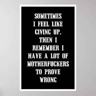 SOMS VOELT IK ME ALS HET GEVEN, DAN HERINNER IK ME POSTER