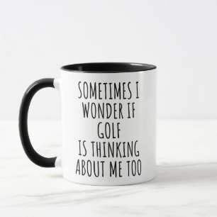Soms vraag ik me af of Golf aan het denken is Mok