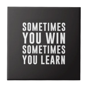 Soms wint u, soms leert u tegeltje