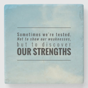 Soms worden we getest stenen onderzetter