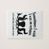 Soms wou ik dat ik een octopus was legpuzzel (Horizontaal)