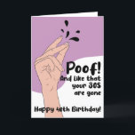 Son Humour Amusant Poof 40 Ans Carte Anniversaire<br><div class="desc">Humour amusant Poof 30s sont partis 40e jalon joyeux carte d'anniversaire. Parfait pour un cousin,  fille,  femme,  ami,  nièce,  soeur,  collègue. Design exclusif à la marque Green Elephant Cards.</div>