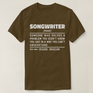 Songwriter Noun Singing Specialist Sarcastische Mu T-shirt