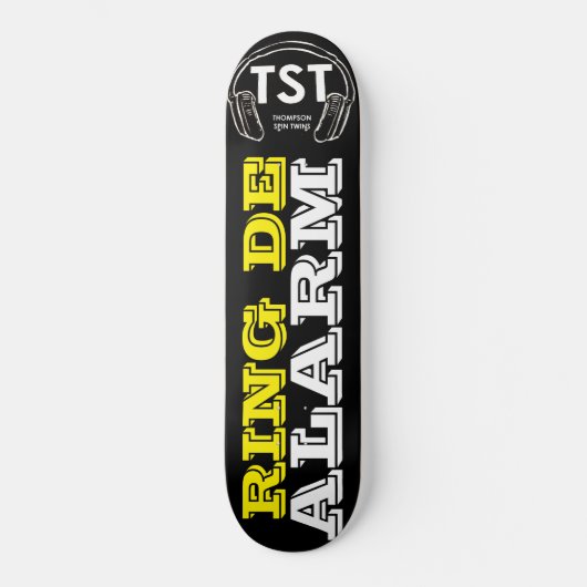 SONNERIE D'ALARME / TST Skateboard (Recto)
