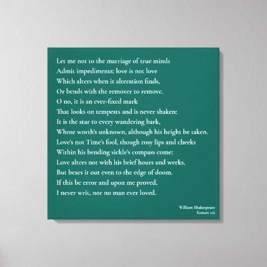 Sonnet 116Laat me niet bij het huwelijk van ware g Canvas Afdruk (Voorkant)