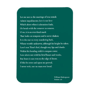 Sonnet 116Let me niet aan het huwelijk van ware Magneet