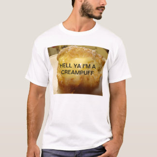 sonny 14 012, HELL YA I'M A CREAMPUFF T-shirt